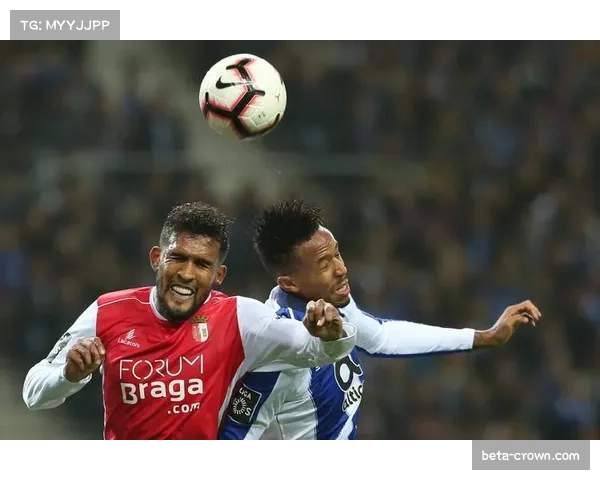 布拉加客场取胜掌握主动 葡超球队展现技术流打法