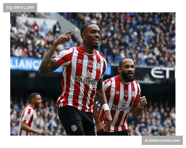 布伦特福德成最大黑马，43分距离欧战区仅一步之遥